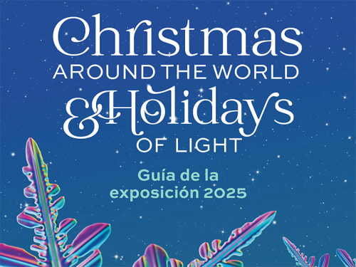 Christmas Around the World and Holidays of Light logo and "Guía de la exposición 2025""