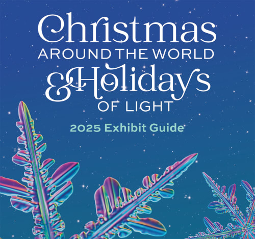 Christmas Around the World and Holidays of Light logo and "2025 Exhibit Guide" on snowy background