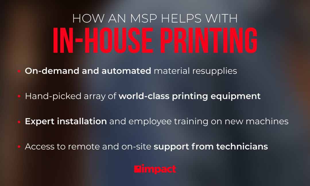 how an MSP helps with in-house printing