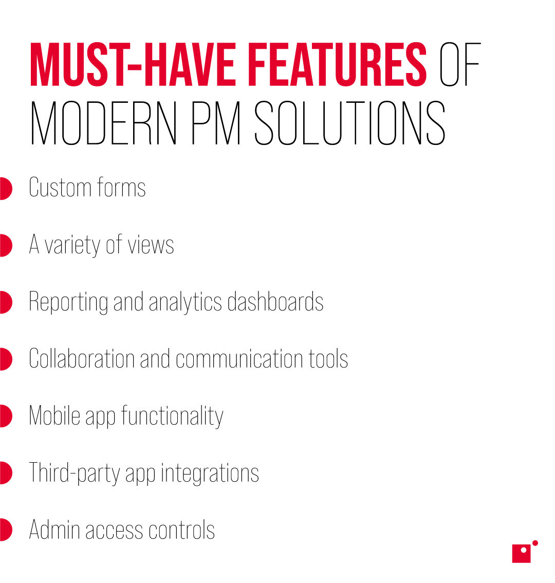 list of must-have features of modern pm solutions