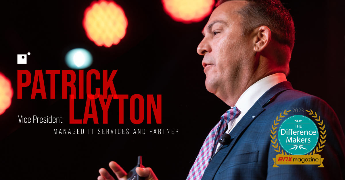 Patrick Layton - The Difference Makers - ENX Magazine