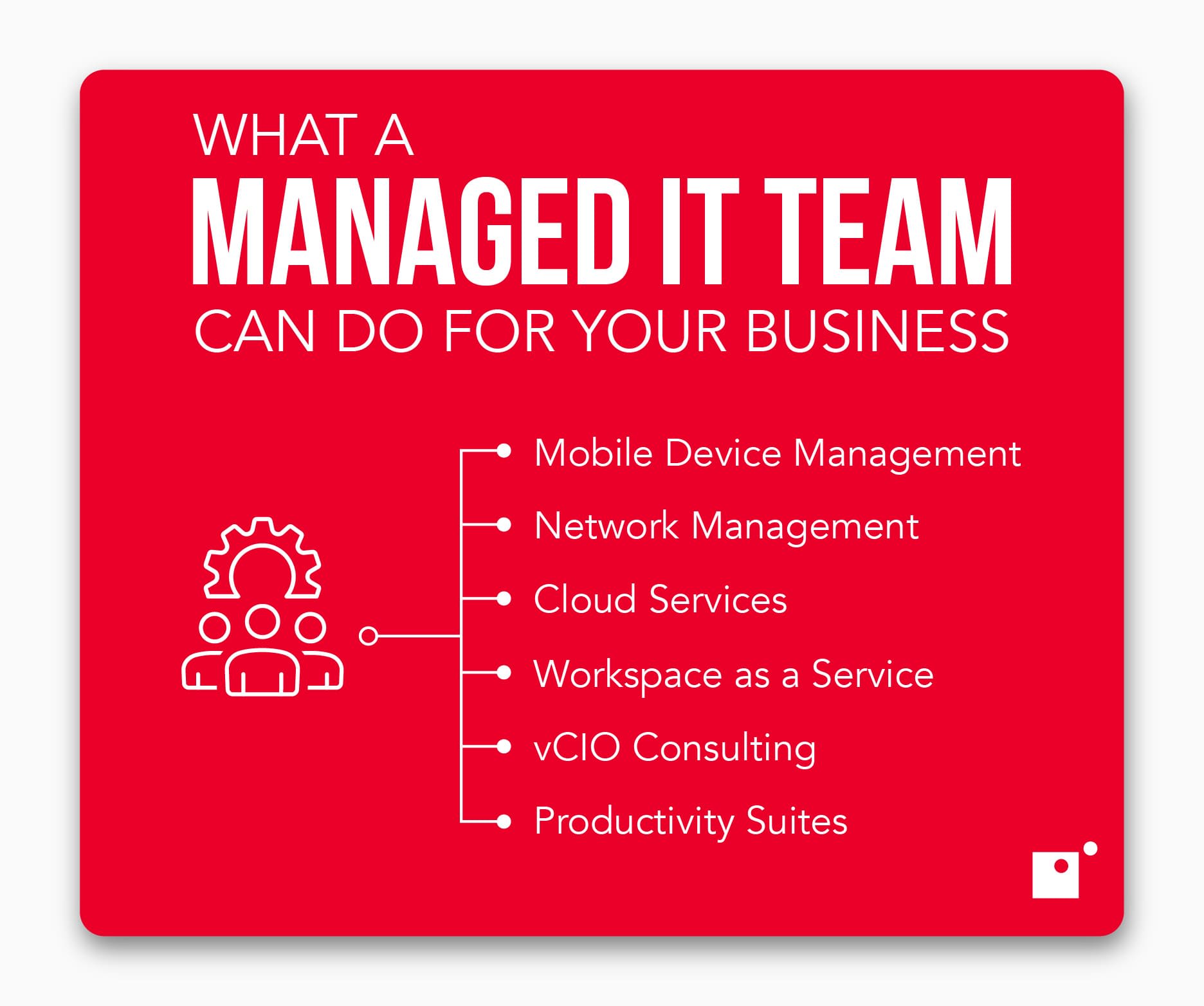 What a Managed IT team can do for your business